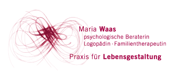 Maria Waas: Praxis für Lebensgestaltung | psychologische Beraterin - Logopädin - Familientherapeutin